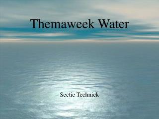 Themaweek Water