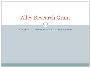 Alley Research Grant