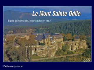 Le mont Ste Odile se trouve à 2290 km de Compostelle…