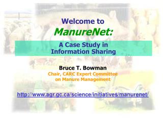 Bruce T. Bowman Chair, CARC Expert Committee on Manure Management