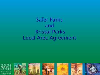 Safer Parks and Bristol Parks Local Area Agreement