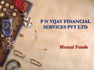 P N VIJAY FINANCIAL SERVICES PVT LTD