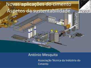 Novas aplicações do cimento Aspetos da sustentabilidade