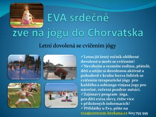 EVA srdečně zve na jógu do Chorvatska