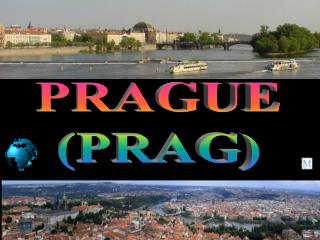 PRAGUE (PRAG)