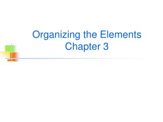 Organizing the Elements Chapter 3