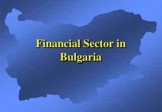 Financial Sector in Bulgaria