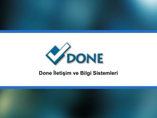 Done İletişim ve Bilgi Sistemleri