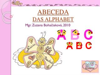 ABECEDA DAS ALPHABET