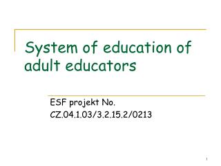 System of education of adult educators