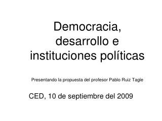 CED, 10 de septiembre del 2009