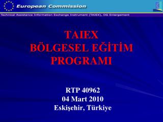 TAIEX BÖLGESEL EĞİTİM PROGRAMI