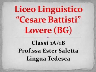 Liceo Linguistico “Cesare Battisti” Lovere (BG)