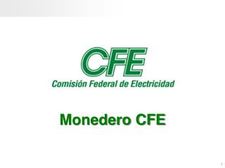 Monedero CFE