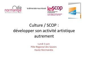 Culture / SCOP  : développer son activité artistique autrement