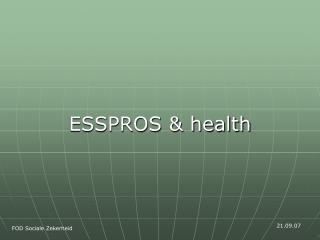 ESSPROS &amp; health