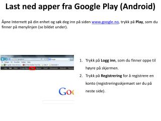 Last ned apper fra Google Play (Android)