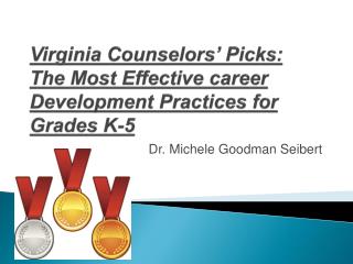 Virginia Counselors’ Picks: The Most Effective career Development Practices for Grades K-5