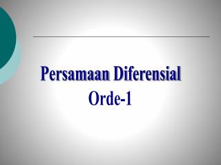 Persamaan Diferensial Orde-1