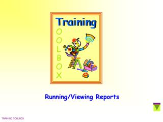 Running/Viewing Reports