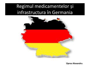 Regimul medicamentelor și infrastructura în Germania