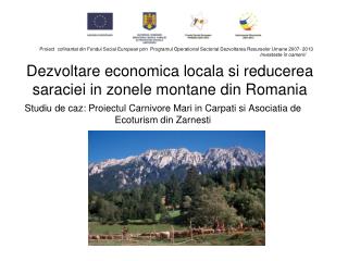 Dezvoltare economica locala si reducerea saraciei in zonele montane din Romania