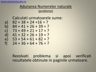 Adunarea Numerelor naturale ( probleme )