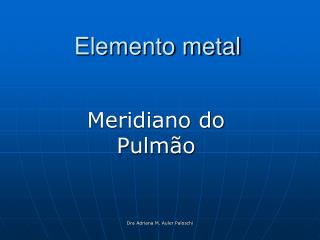 Elemento metal