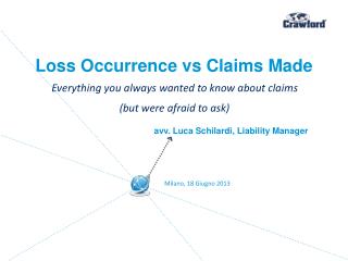 Loss Occurrence vs Claims Made