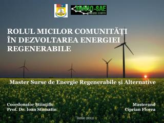 ROLUL MICILOR COMUNITĂŢI ÎN DEZVOLTAREA ENERGIEI REGENERABILE