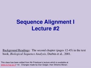 Sequence Alignment I Lecture #2