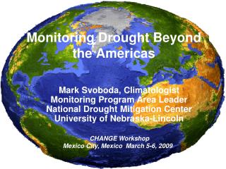 Monitoring Drought Beyond the Americas