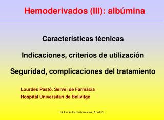 H emoderivados (III): albúmina