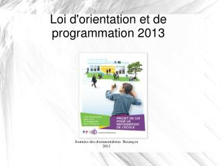 Loi d'orientation et de programmation 2013