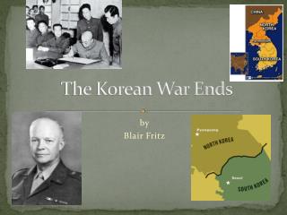 The Korean War E nds
