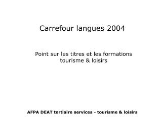 Carrefour langues 2004