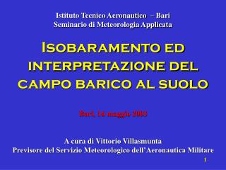 Isobaramento ed interpretazione del campo barico al suolo