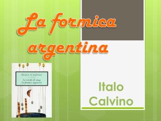 La formica argentina