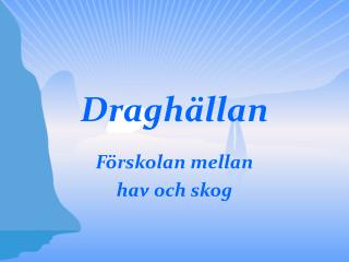 Draghällan