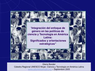 Gloria Bonder Cátedra Regional UNESCO Mujer, Ciencia y Tecnología en América Latina