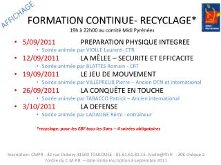FORMATION CONTINUE- RECYCLAGE* 19h à 22h00 au comité Midi Pyrénées