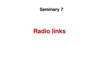 Radio links