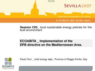 ECOABITA _ Implementation of the EPB directive on the Mediterranean Area.
