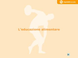 L’educazione alimentare