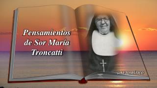 Pensamientos de Sor María Troncatti