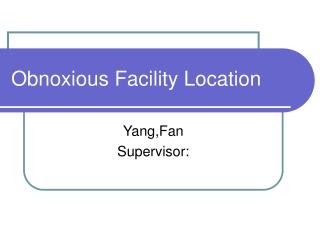 Obnoxious Facility Location