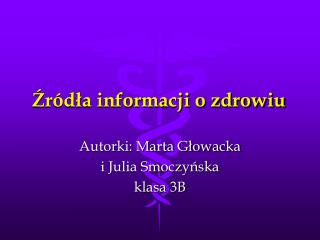 Źródła informacji o zdrowiu