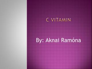 C vitamin