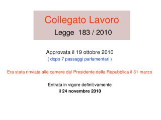 Collegato Lavoro Legge 183 / 2010