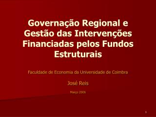 Governação Regional e Gestão das Intervenções Financiadas pelos Fundos Estruturais